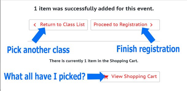 Screenshot showing options to proceed 1) pick another class, 2) finish registration, 3) see what's all in the cart